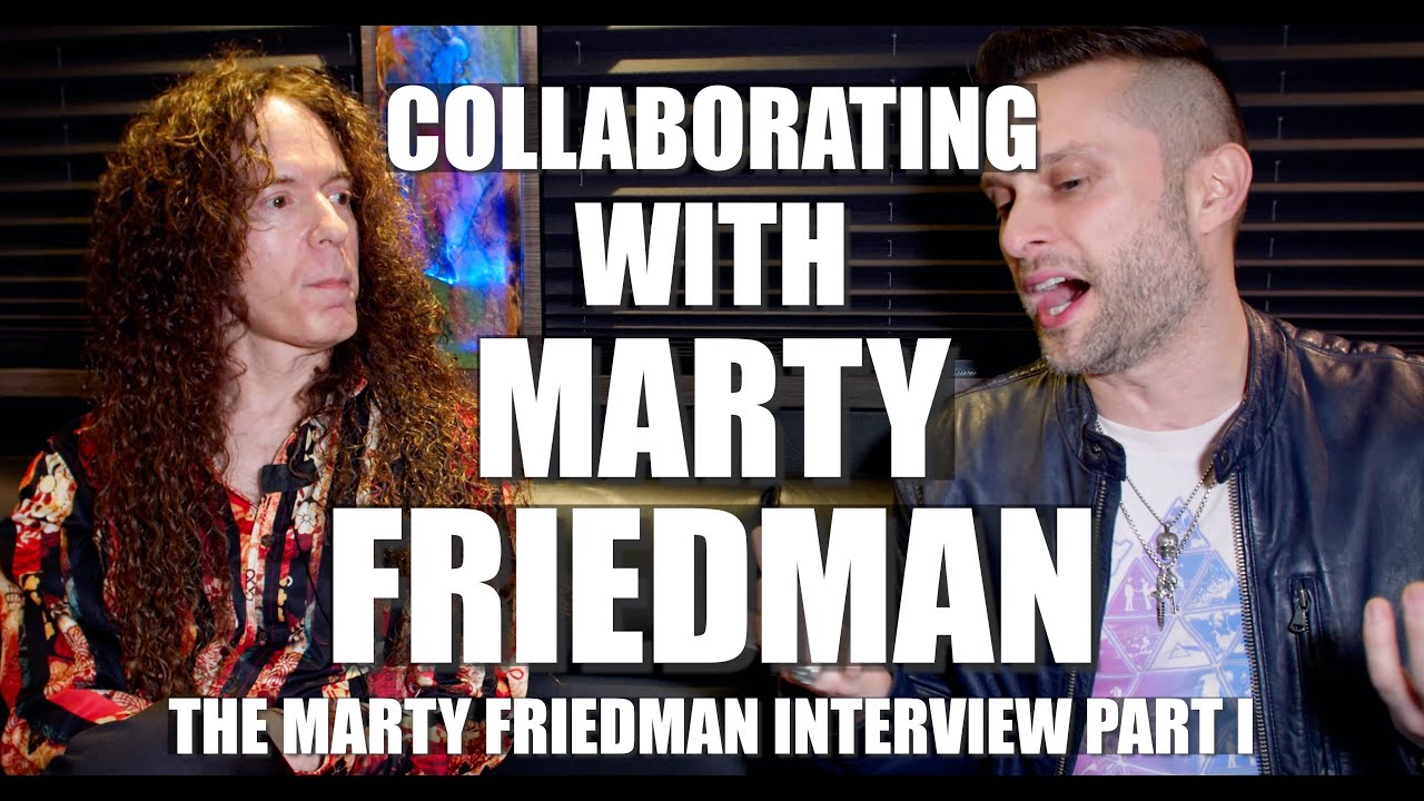 Collaborating With MARTY FRIEDMAN - The Marty Friedman Interview Part I