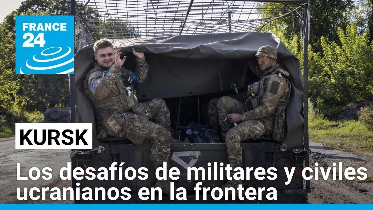 Kursk: ¿cómo se vive del lado ucraniano la incursión en territorio ruso?