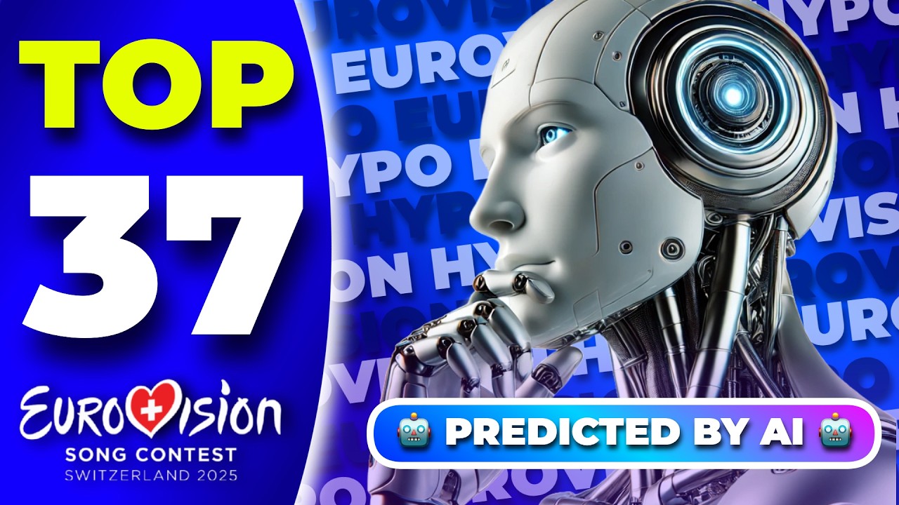 Eurovision 2025 | Top 37 - Predicted By AI 🤖 (Comments & Ranking)