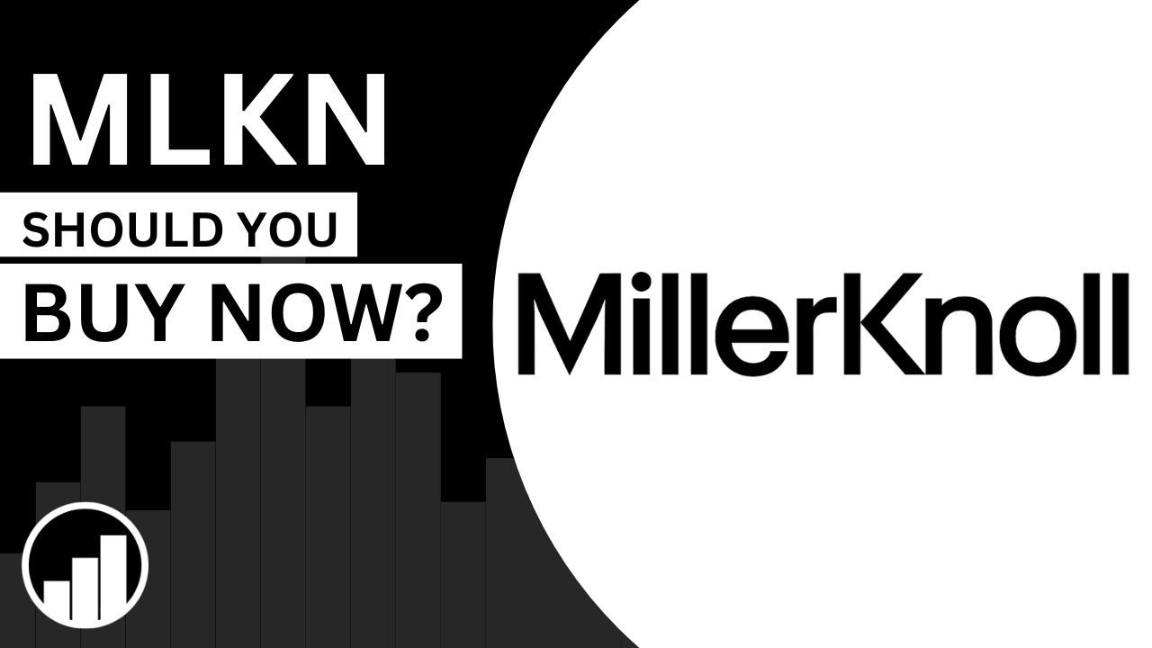MillerKnoll (MLKN) Earnings Analysis | Should You Buy?