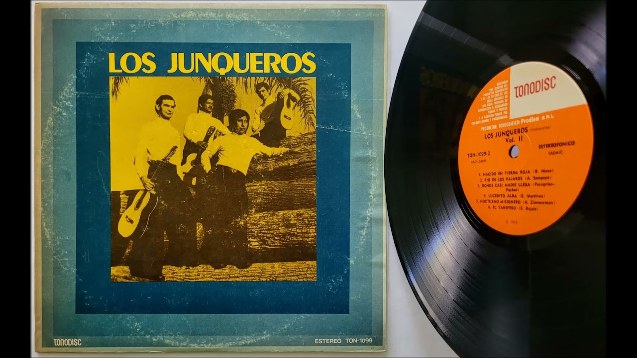 Los Junqueros &bull;1975&bull; Nacido En Tierra Roja &laquo; Folklore Misionero &raquo;