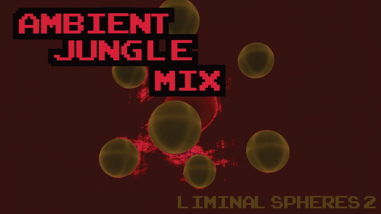 Atmospheric Jungle + DNB DJ Mix 050 | Liminal Spheres 2 (Jungle Visualizer)