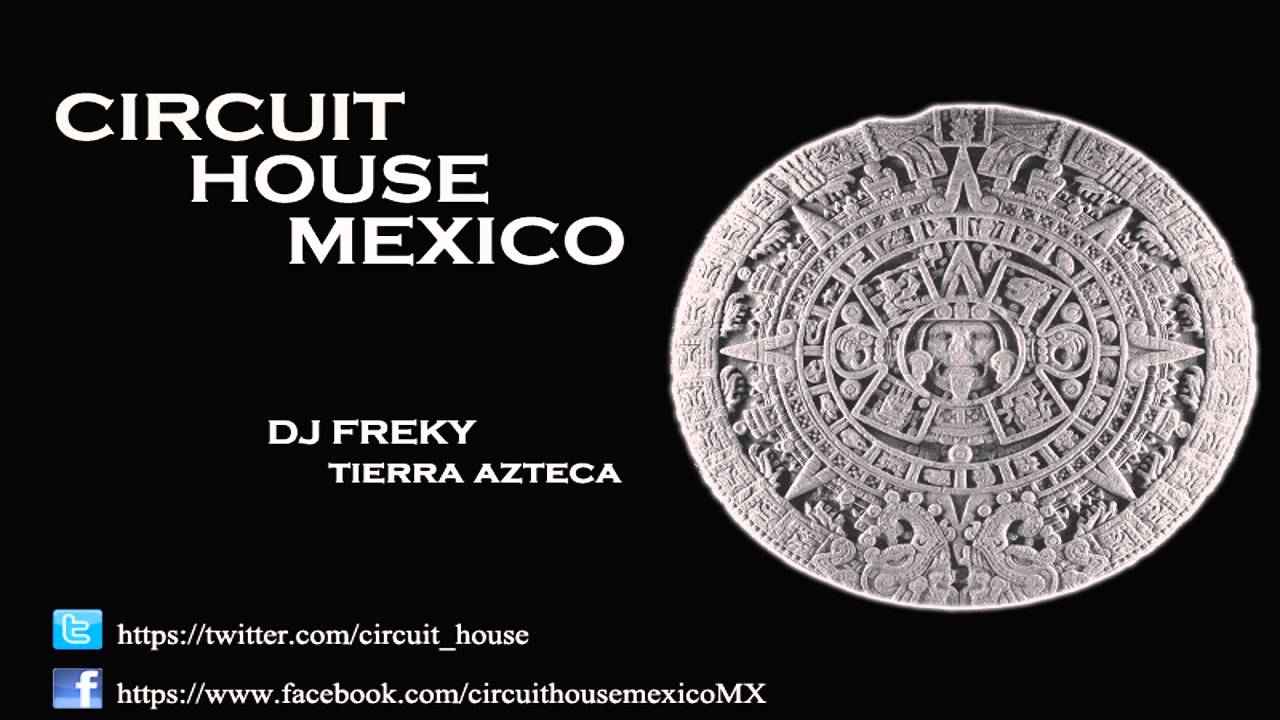 Tierra Azteca (Dj Freky Remix)