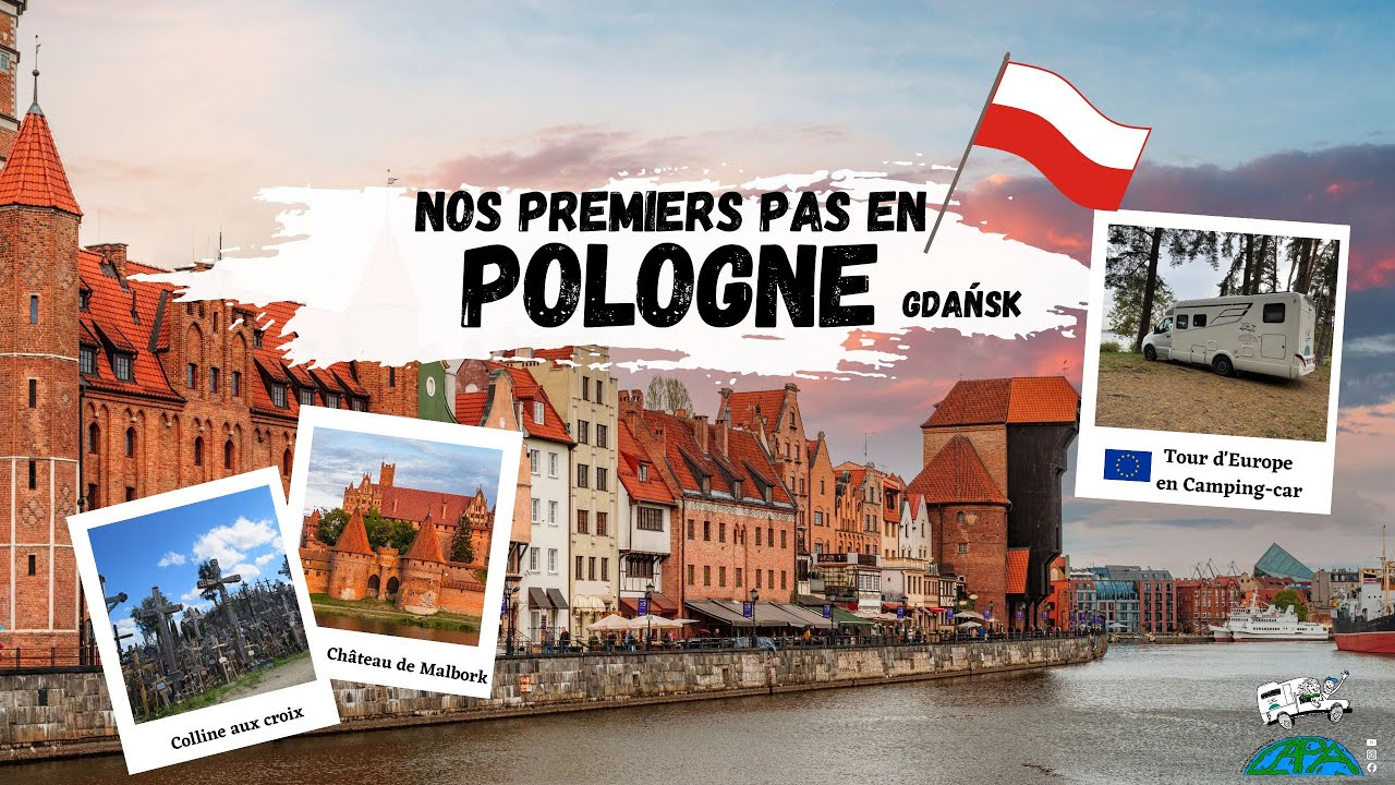 #44 Premiers pas en Pologne [] CaPa visite le Monde [] Tour d'Europe en camping-car