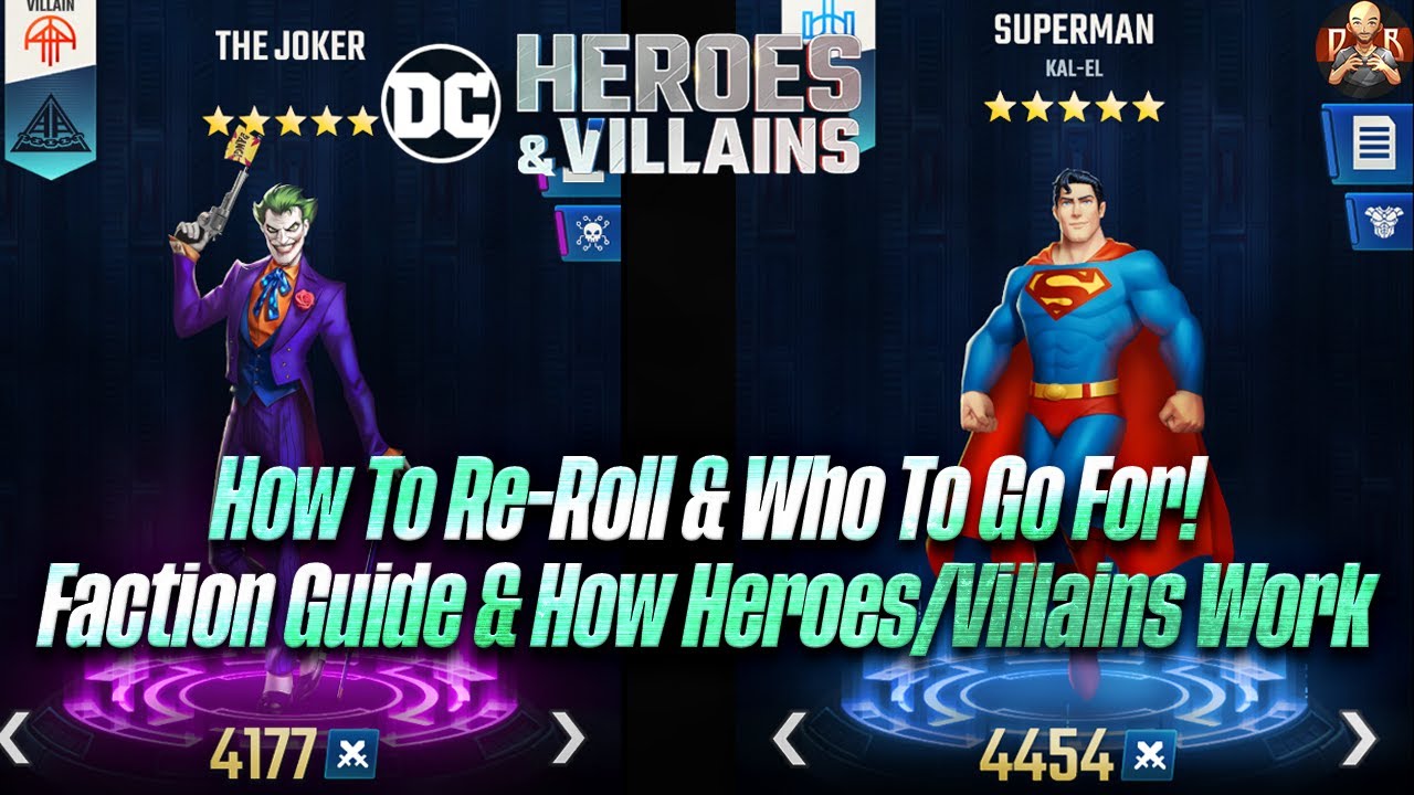[DC Heroes & Villains] - How to Reroll. Who to aim for! How factions works & more. See description