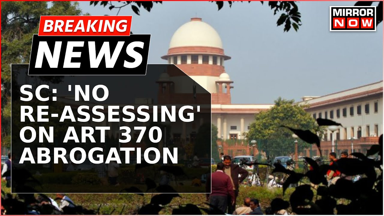 Breaking News | CJI-led SC Bench Hears Plea On Article 370 Abrogation | Kashmir Update