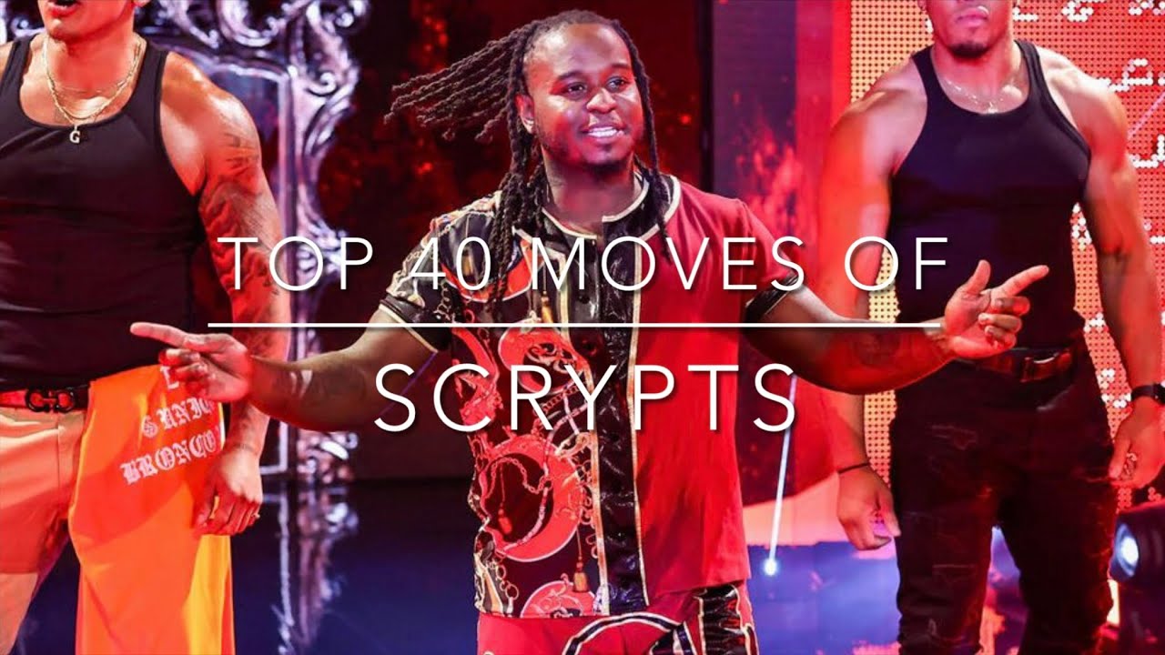 Top 40 Moves of SCRYPTS