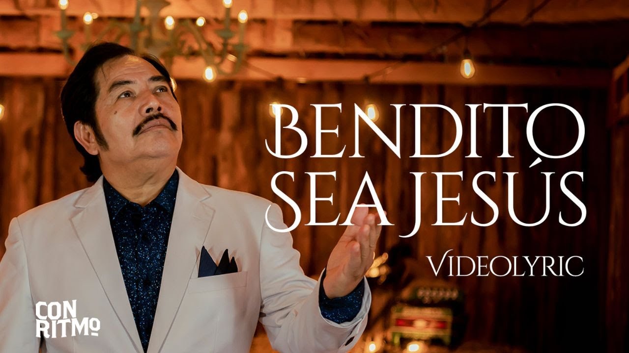 Bendito Sea Jes&uacute;s | Francisco Orantes (Video Letra)