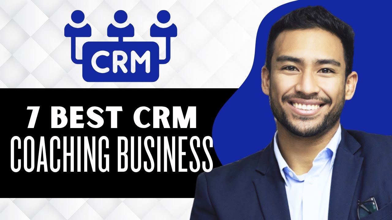 7 Best CRM for Coaching Business || Best CRM for Coaches (Full Guide)