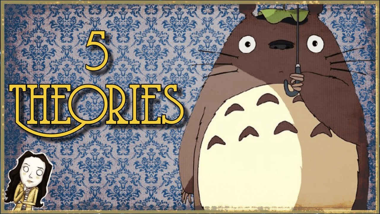 5 THEORIES - MON VOISIN TOTORO #13