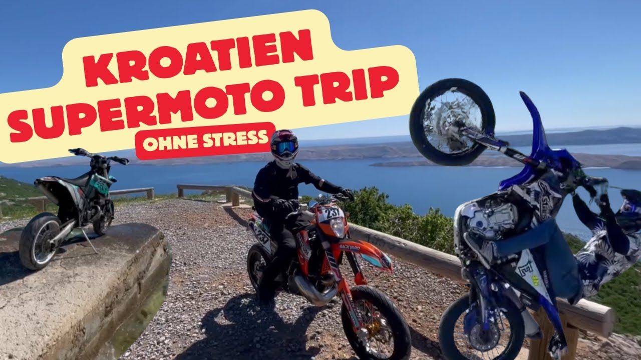 SUPERMOTO TRIP Kroatien 2025 | GAR KEIN STRESS 