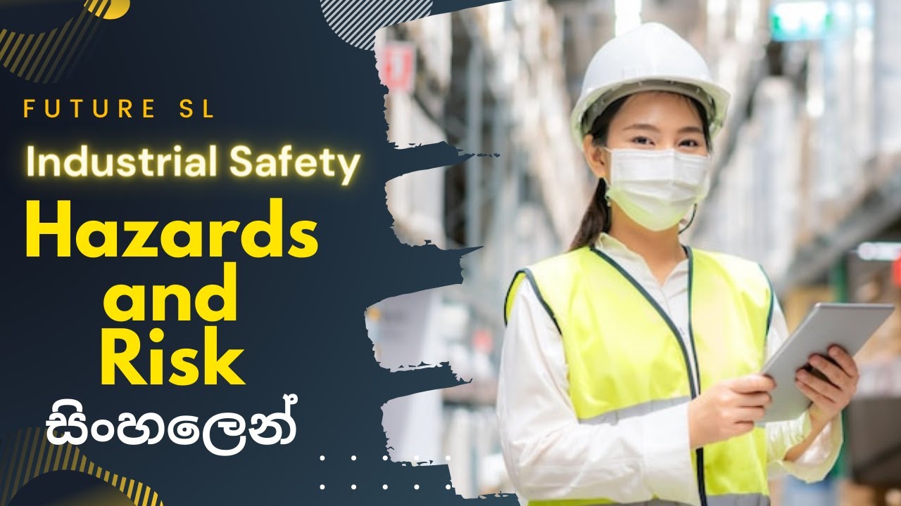 Industrial Safety - Hazards and Risk | Total Productive Maintenance in Sinhala | Part 15
