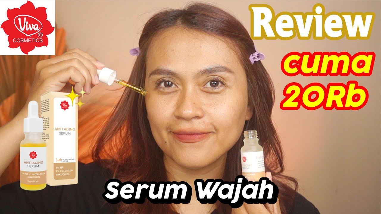 Review VIVA Anti Aging Serum  | Risa Florendo