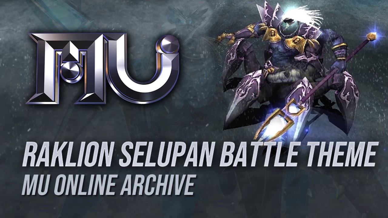 Mu Online - Raklion Selupan Battle Theme Song