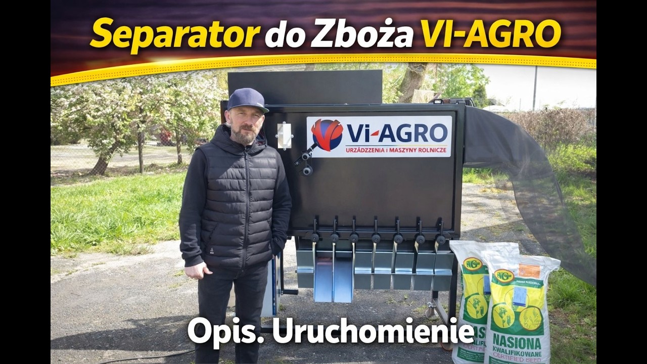 Separator do Zboża VI-AGRO Opis Uruchomienie