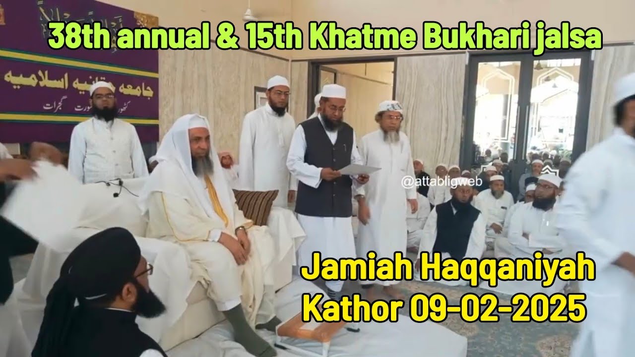 38th annual & 15th Khatme Bukhari jalsa @ Jamia Haqqaniyah-Kathor  09-02-1025