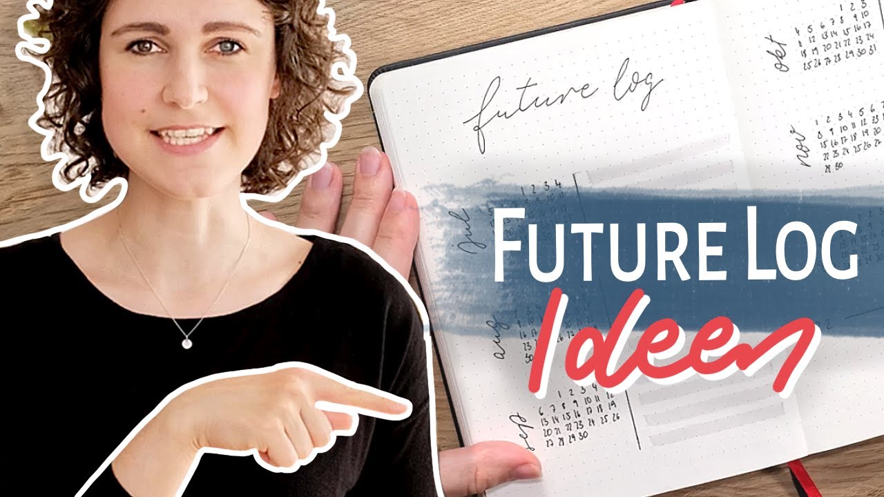 3 Future Logs für dein nächstes Bullet Journal