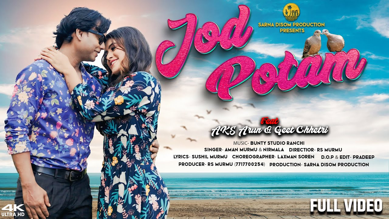 JOD POTAM // Full video New santhali 2025 // Arun & Geet Chhetri// Sarna Disom Production