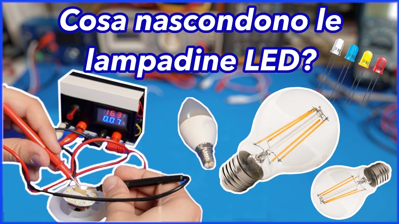 Lampadine LED: come funzionano, quali sono i vantaggi e perché si rompono?
