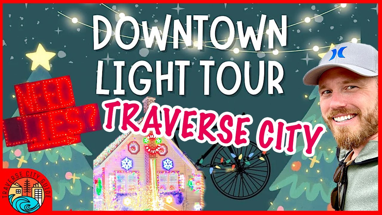 Downtown Traverse City Christmas Light Tour - 2023