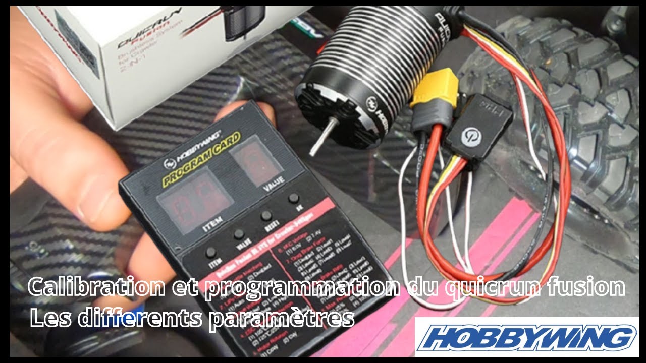 Hobbywing Quicrun fusion 1800kv - Comment calibrer et programmer ??