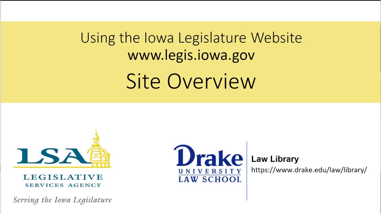 Iowa Legislature Website Overview