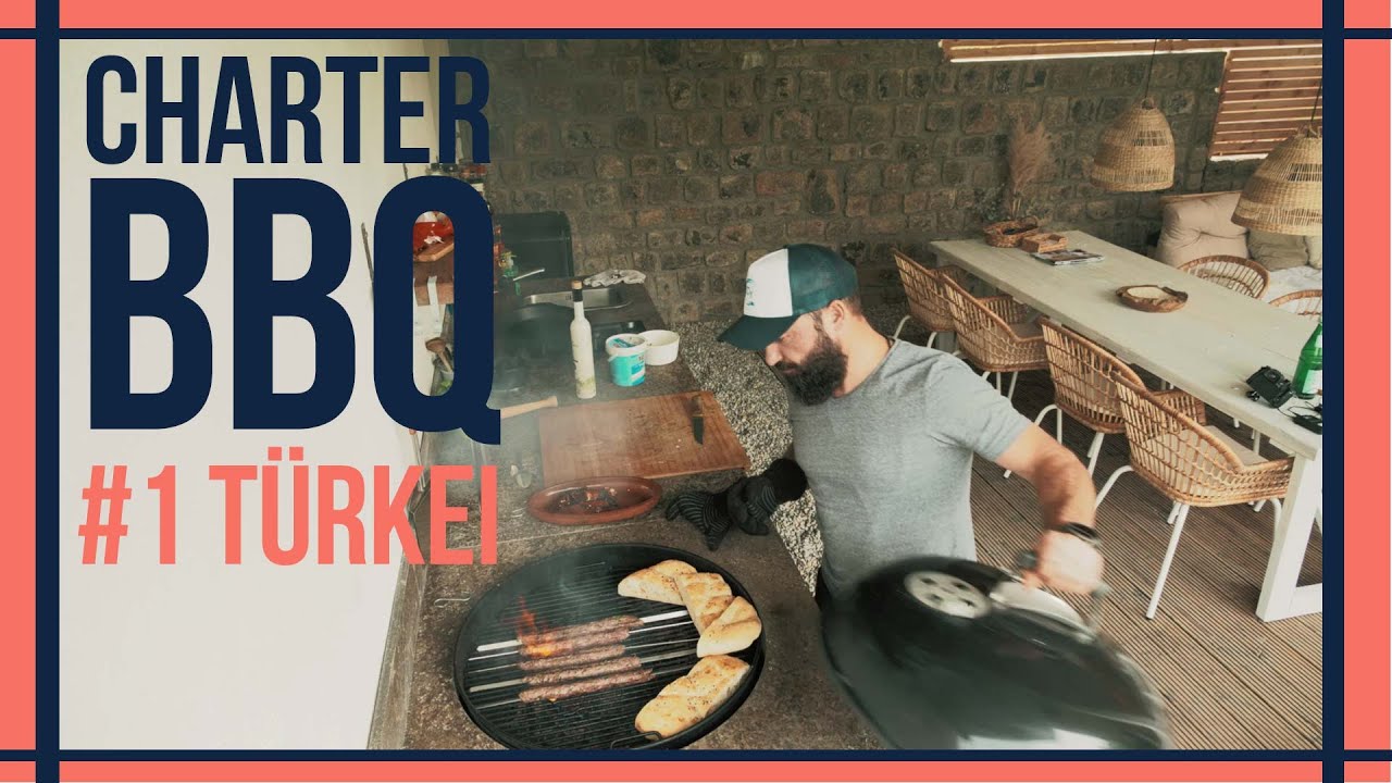 CHARTER BBQ! #1 Kulinarisches aus dem Segelrevier T&uuml;rkei! Wir grillen Sis Kebab!
