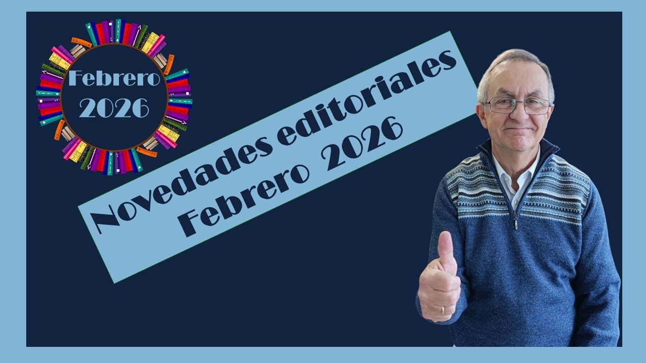 📚 Novedades Editoriales FEBRERO 2026