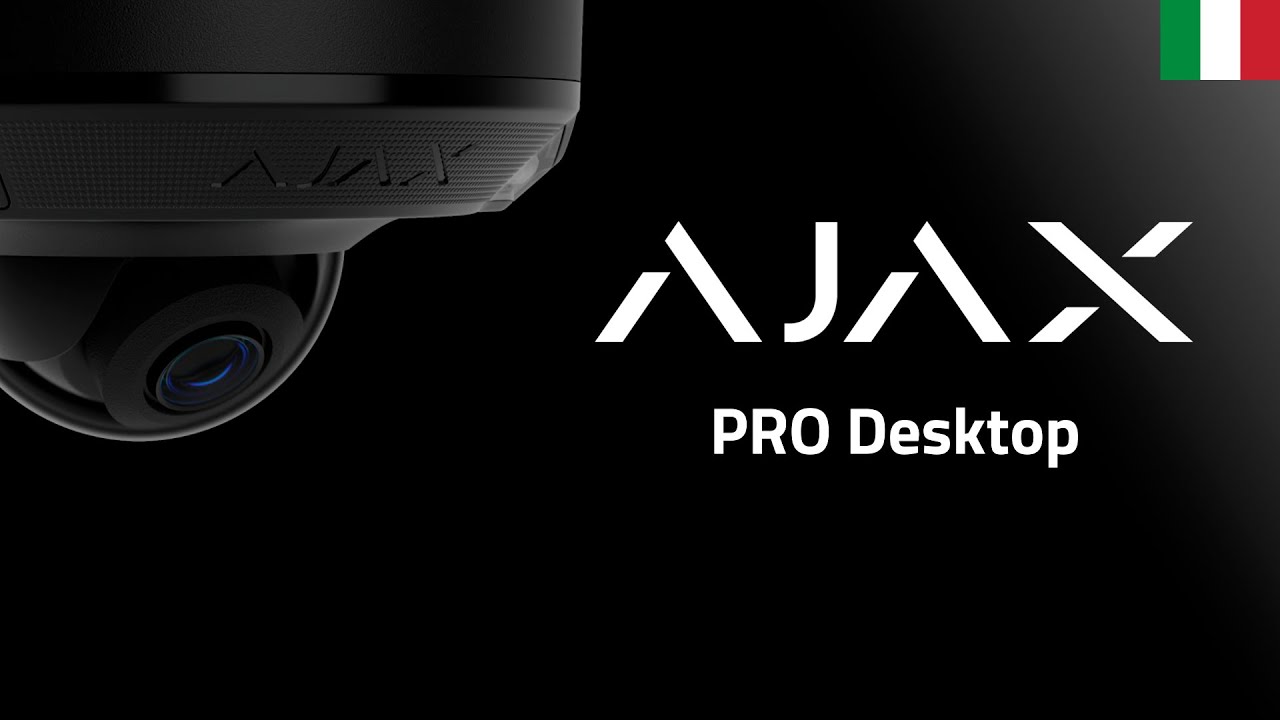 ⚫ Ajax Systems | Corso sul software Ajax PRO Desktop e le sue funzioni avanzate.