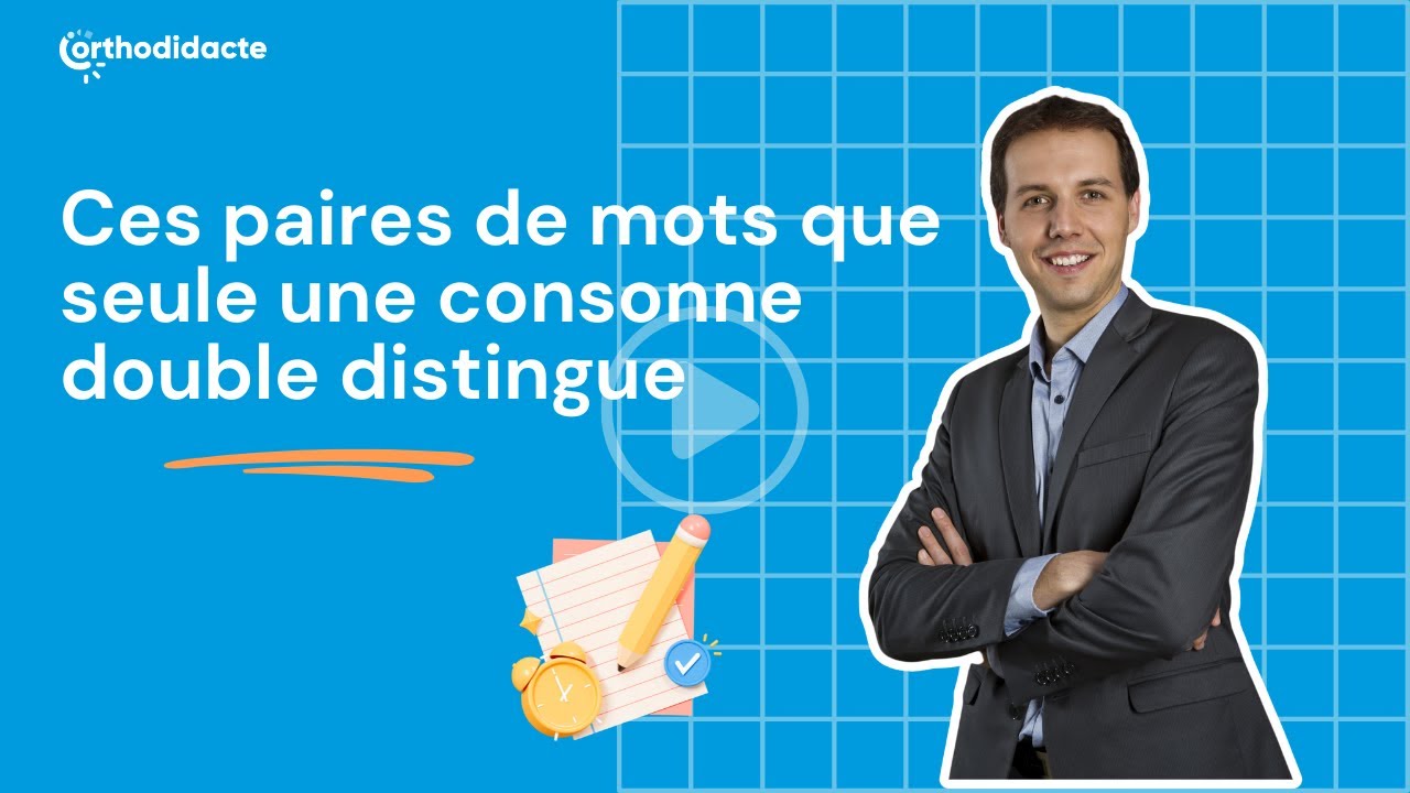 Ces paires de mots que seule une consonne double distingue - Orthodidacte.com