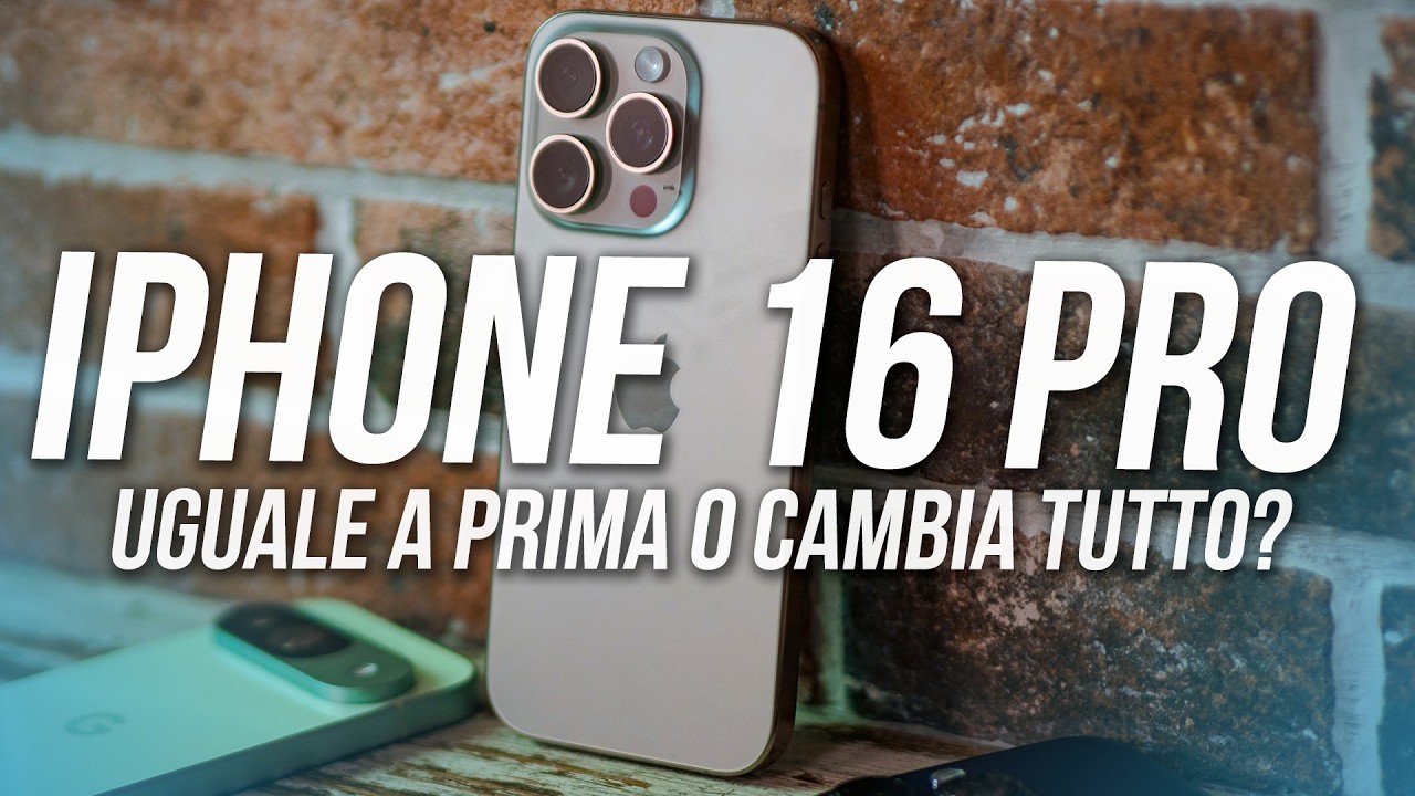 IPHONE 16 PRO: TANTE MIGLIORIE e novità 