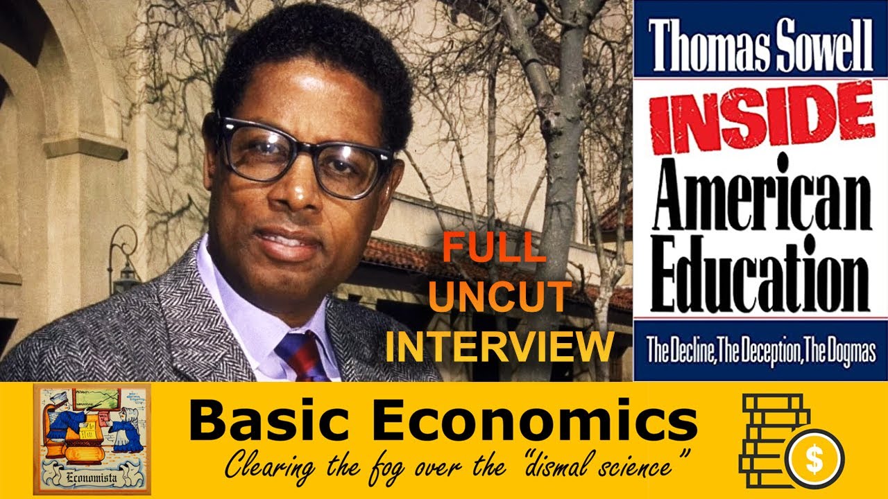 Thomas Sowell on the Failures in American Education. FULL UNCUT INTERVIEW