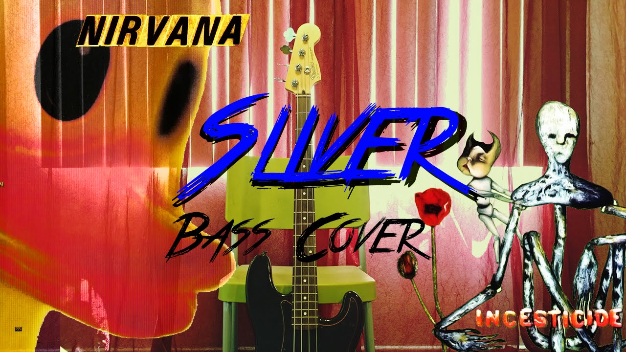 Nirvana - Sliver (Bass Cover)