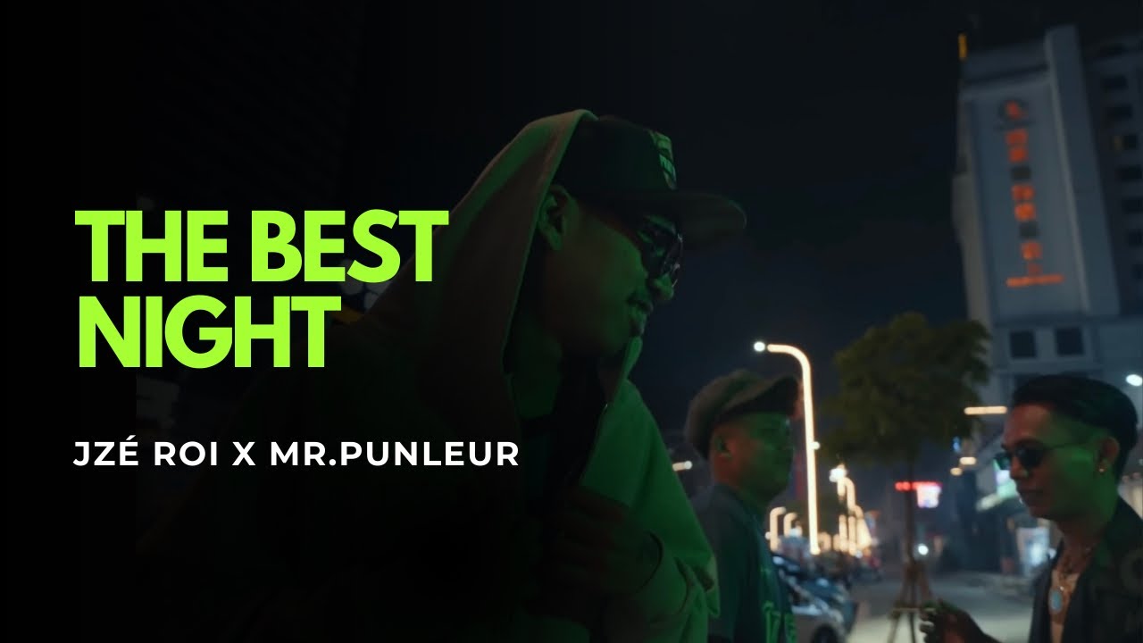 JZÉ ROI X MR.PUNLEUR - THE BEST NIGHT