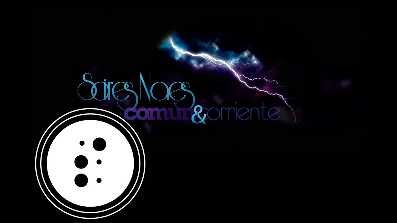 15 [SUJETO A CAMBIO] SOIRES NAES - Com&uacute;n y corriente