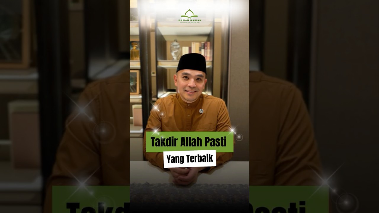 Takdir Allah Pasti Yang Terbaik - Ust. Muhammad Assad, M. Sc #kajianharian