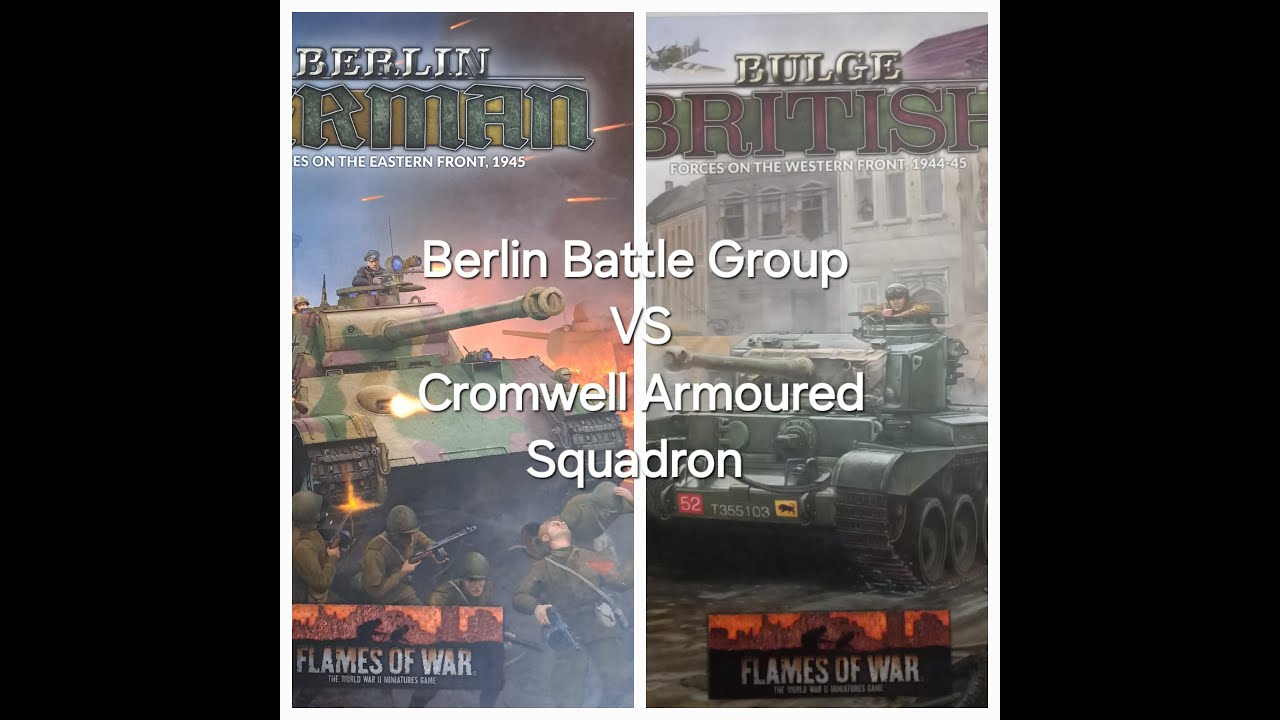 Flames of War Battle Report: Panzer Battle Group VS Cromwell Armoured Squadron