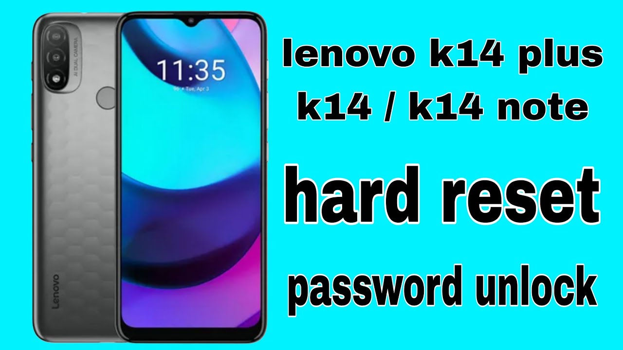 Lenovo k14 plus hard reset not working / Lenovo k14 hard reset password / Lenovo k14 plushard reset 