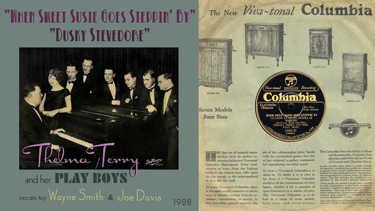 1928, When Sweet Susie Goes Steppin' By, Dusky Stevedore, Thelma Terry Playboys, HD 78rpm