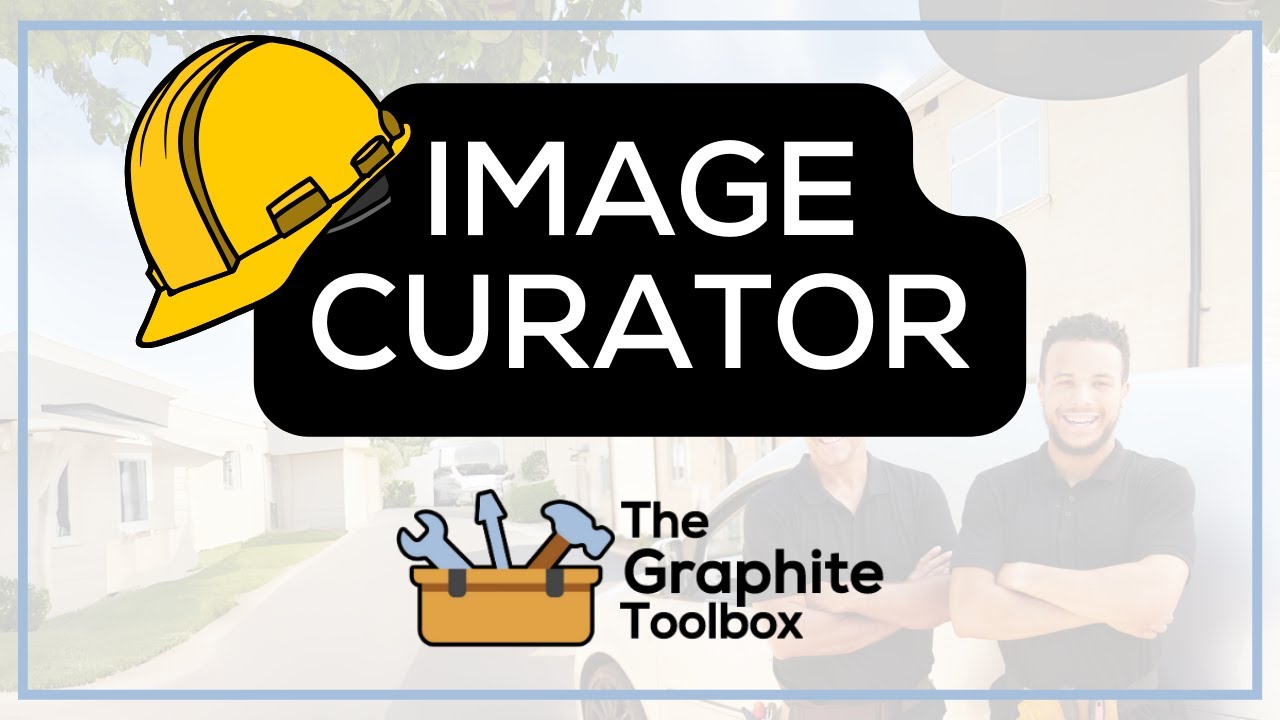 How to Use the Image Curator Tool in the TGL Toolbox | A Complete Tutorial