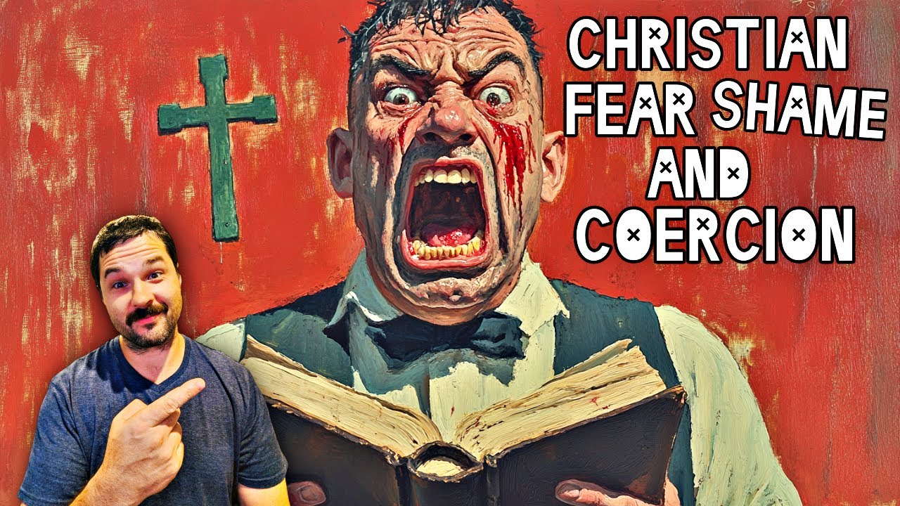 The Bible Isn't God's Word: The Christian Fear Shame And Coercion
