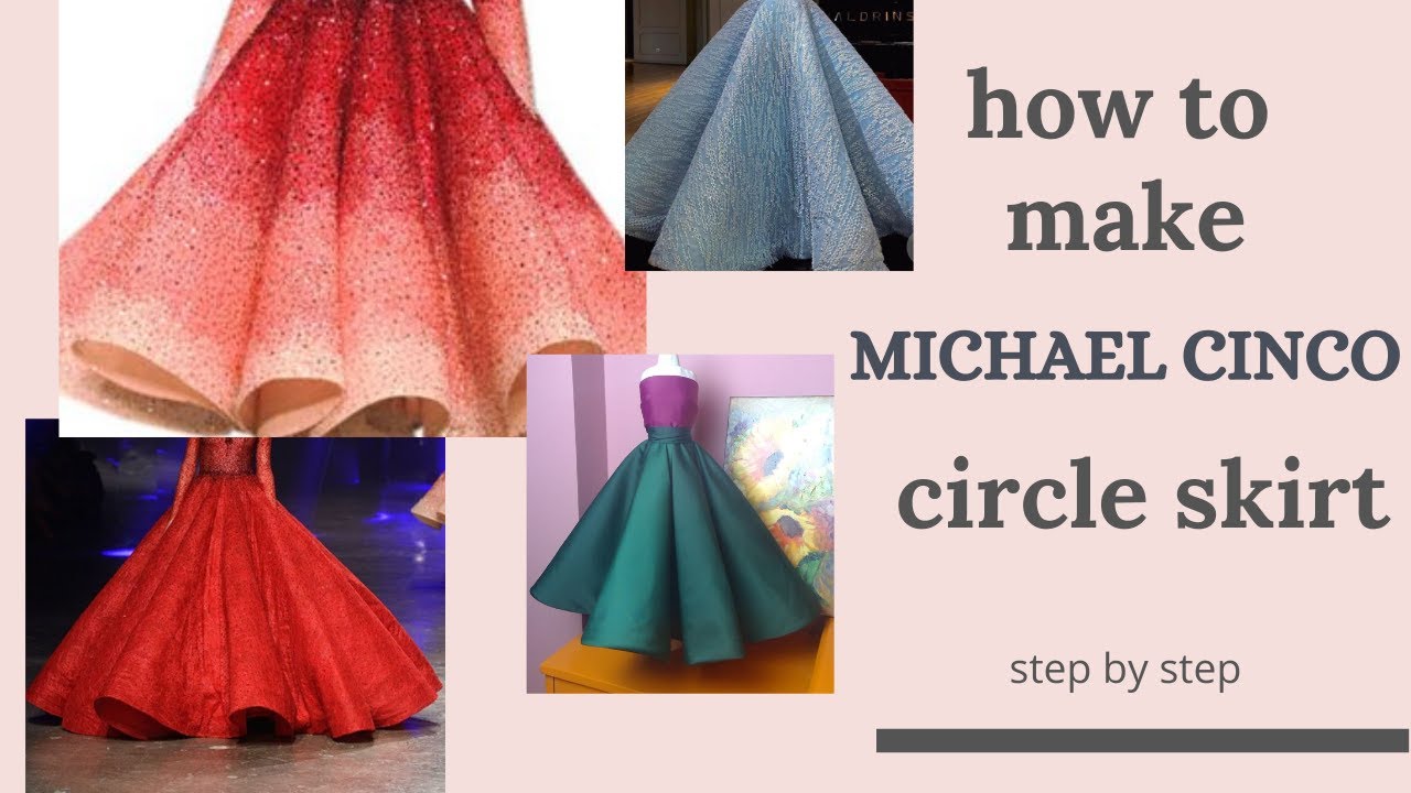 HOW TO MAKE (MICHAEL CINCO )DOUBLE CIRCLE SKIRT,STEP BY STEP