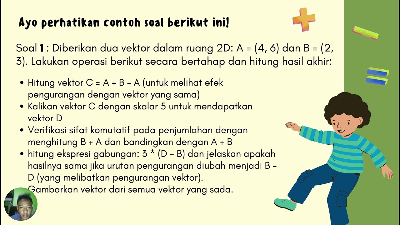 ALJABAR LINIER ( VEKTOR DUA DIMENSI )