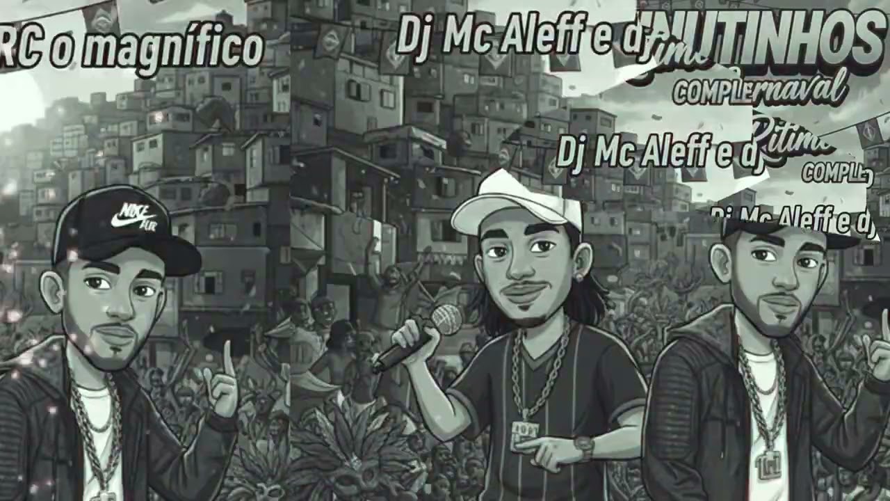 20 MINUTINHOS DE CARNAVAL DE COMPLEXO DE MALI  DJ MC ALEFF DJ RC O MAGUINIFICO