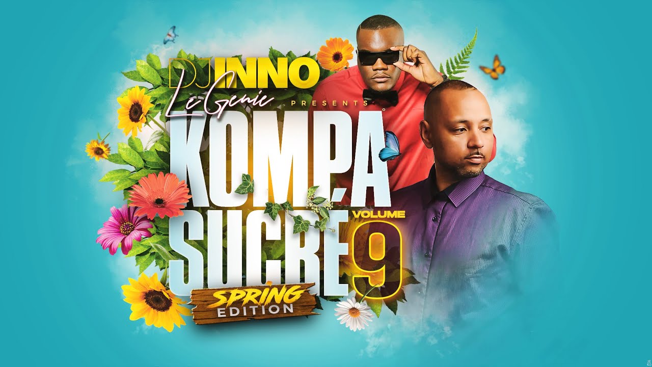 Kompa Sucré Vol. 09 (Gouyad & Kompa - Mix 2022)