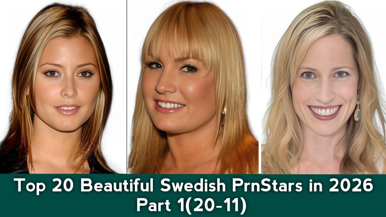 Top 20 Beautiful Swedish PrnStars in 2026 Part 1