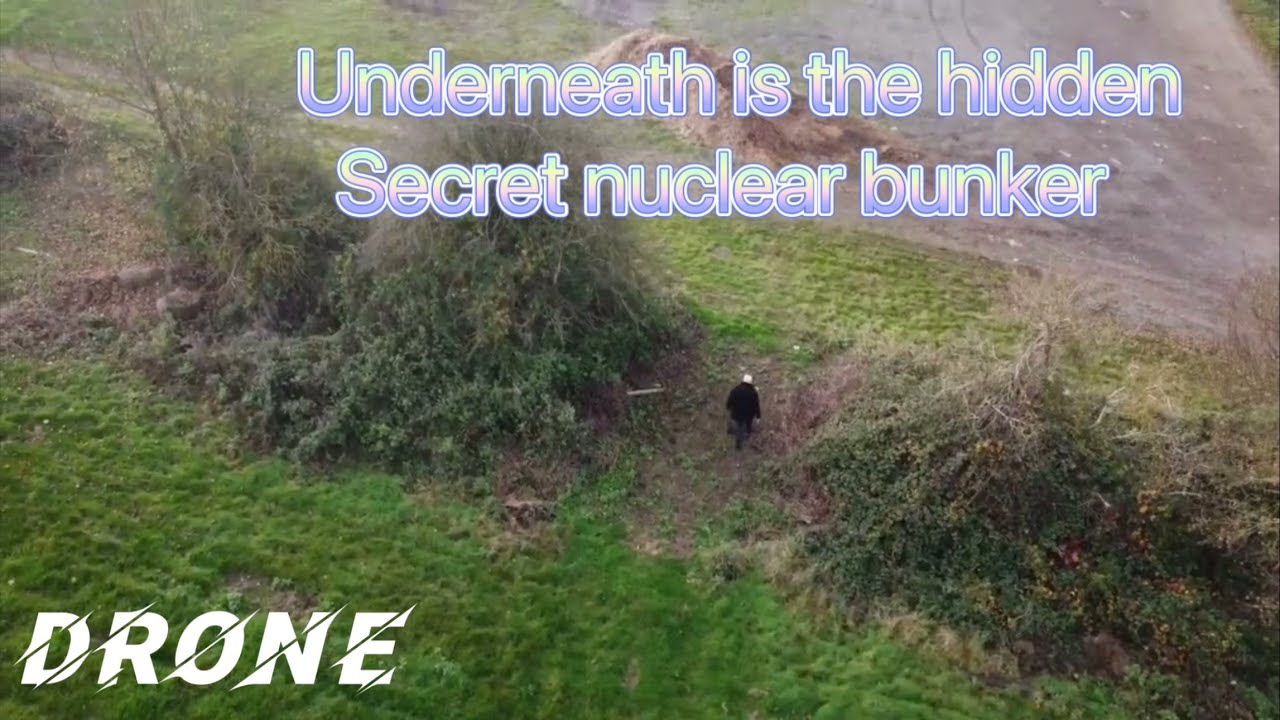 Kelvedon Hatch nuclear secret bunker drone 