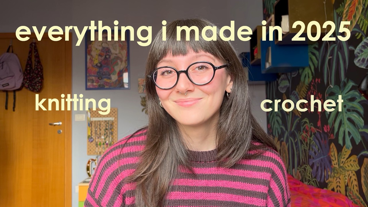 everything i made in 2025! - my first year of knitting and crocheting