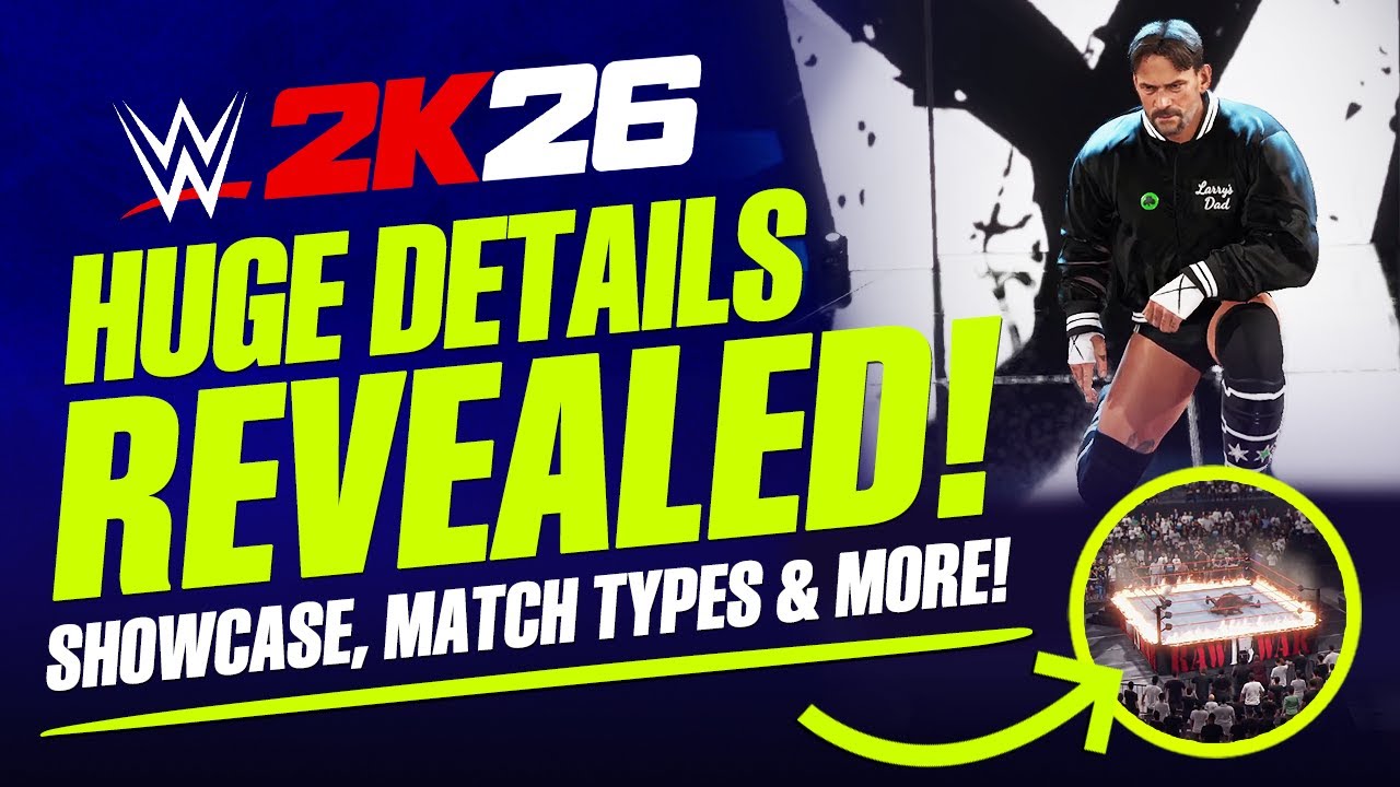 WWE 2K26: Huge Details Revealed! New Match Types, 2K Showcase & More!