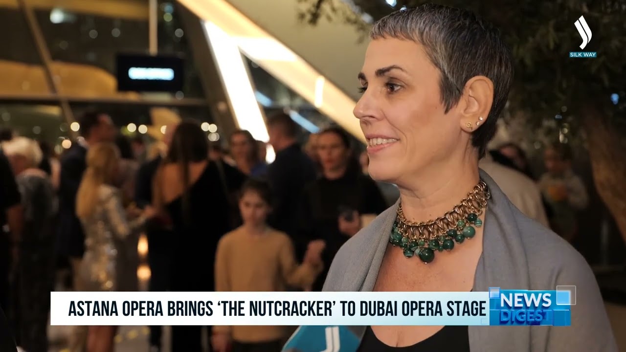 Astana Opera brings ‘The Nutcracker’ to Dubai Opera stage | Silk way TV
